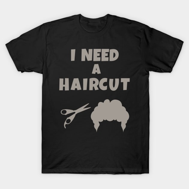 Yes i know i need a haircut T-Shirt by skaterly